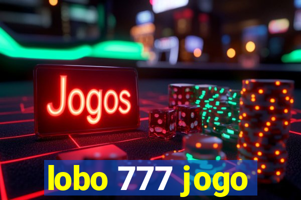 lobo 777 jogo